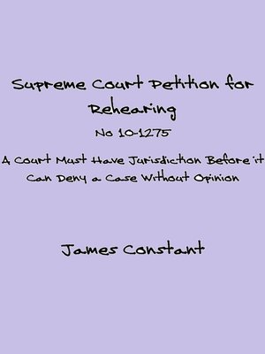cover image of Supreme Court Petition For Rehearing No 10-1275